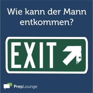 Brainteaser: Ausgang