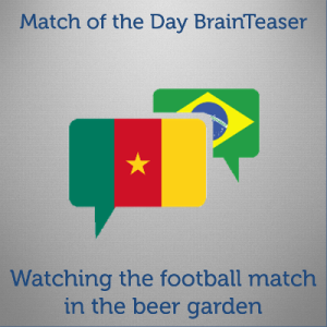 Brainteaser: Cameroon vs Brazil
