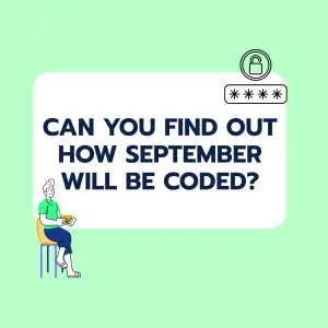 Brainteaser: September Code