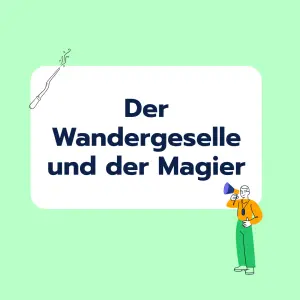 Brainteaser: Der Wandergeselle und der Magier