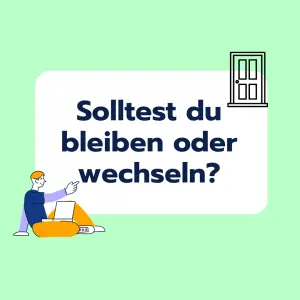 Brainteaser: Bleiben oder wechseln?