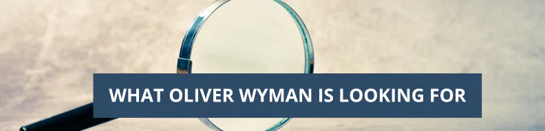 What Oliver Wyman Is Looking for