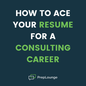 Ace your Resume for a Consulting Career
