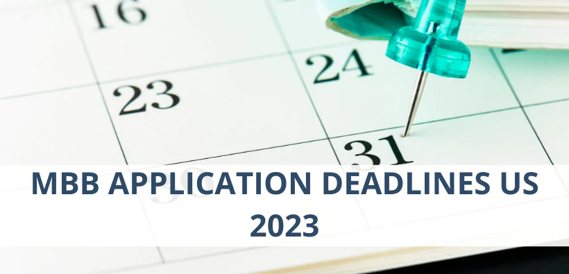 MBB Application Deadlines US 2023