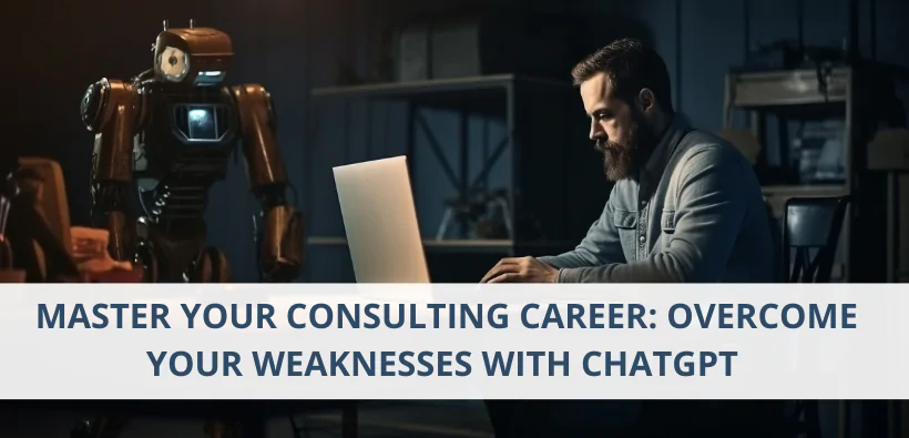 Master your Consulting Career with ChatGPT 