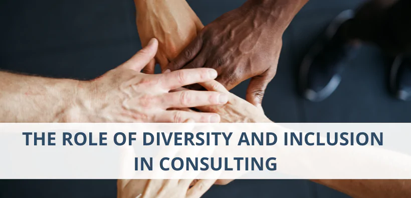 role of diversity and inclusion in consulting
