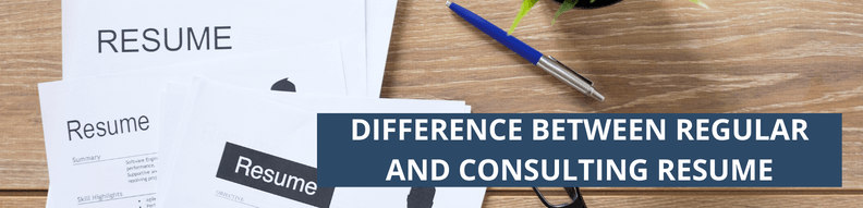 Difference between regular and Consulting resume