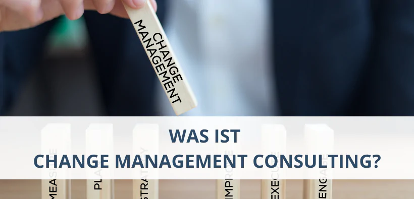 was ist change management consulting