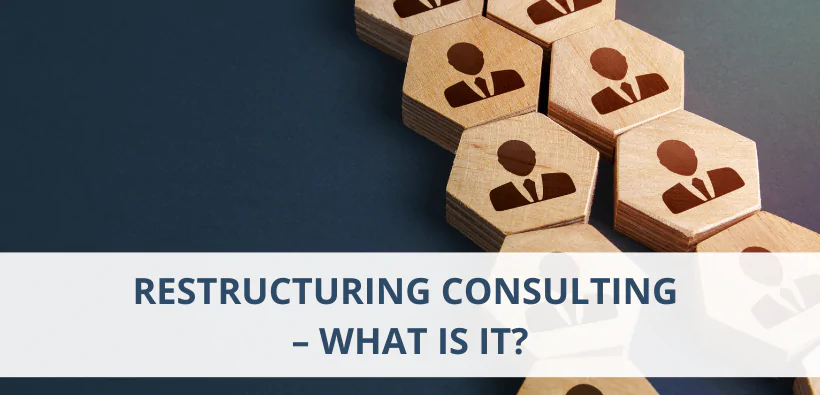 Restructuring Consulting – What is it?