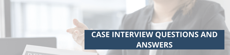 Case Interview Q&A