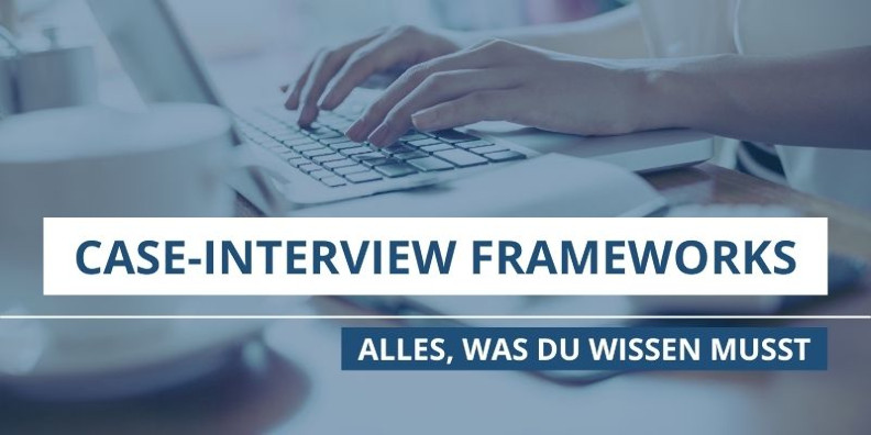 Case-Interview Framework
