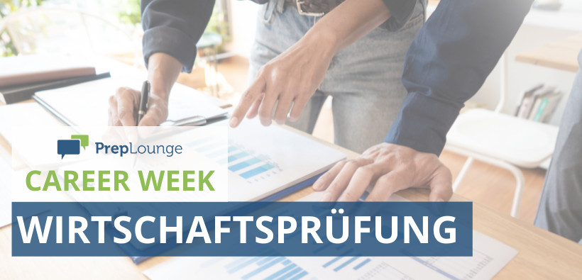 PrepLounge Career Week – Wirtschaftsprüfung