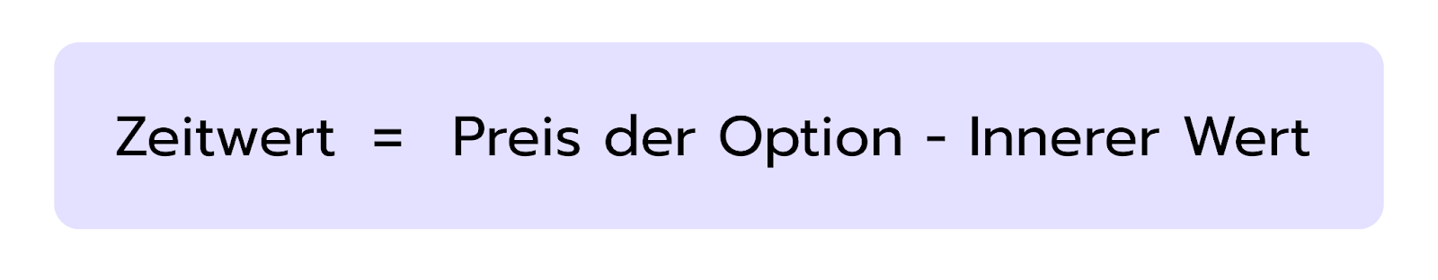 Wie funktioniert der Zeitwert und wie wird er berechnet?