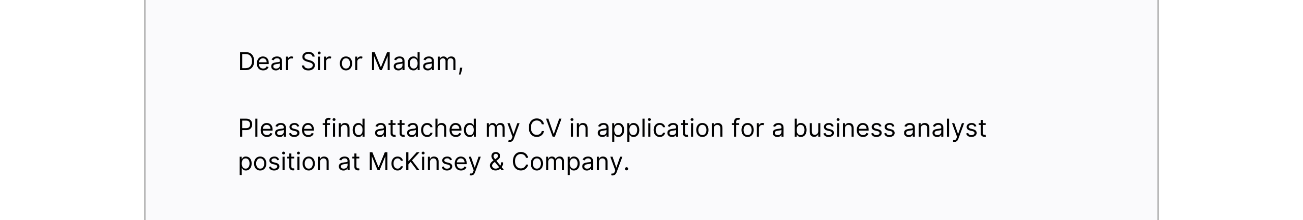 Cover letter opening with “Dear Sir or Madam” and mention of CV for a business analyst position at McKinsey & Company.