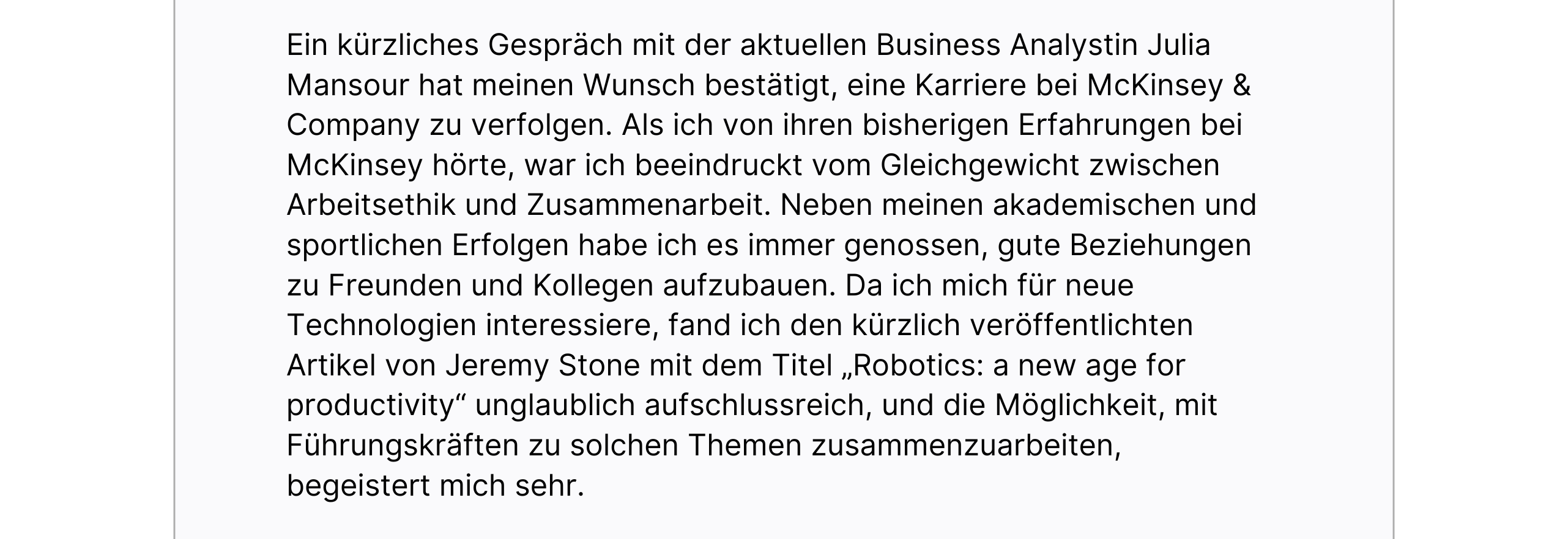 Absatz über ein Gespräch mit einer Business Analystin bei McKinsey, Interesse an Technologie und Begeisterung für einen Artikel zu Robotics.