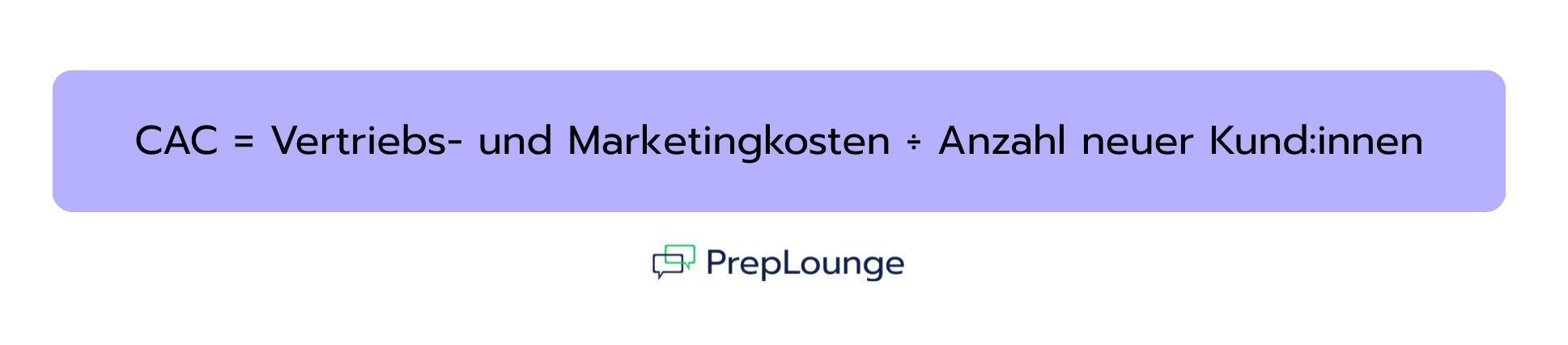 Wie wird Customer Acquisition Cost berechnet?