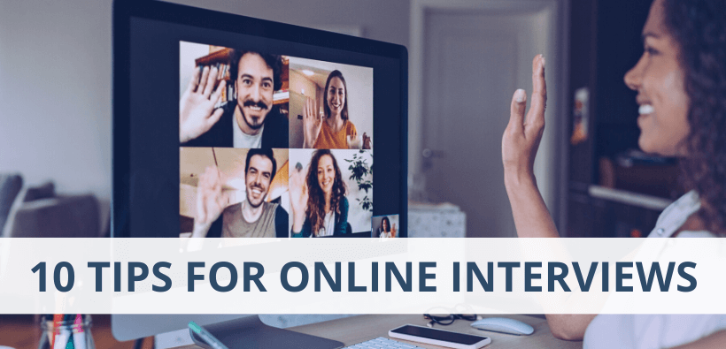 10 Tips for Your Online Interview