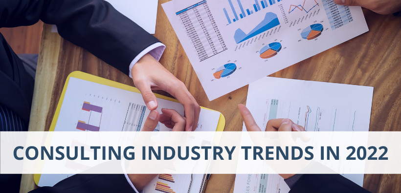 Consulting Industry Trends in 2022