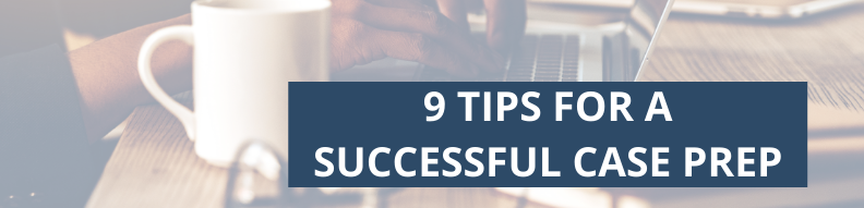 Case Interview Prep Tips