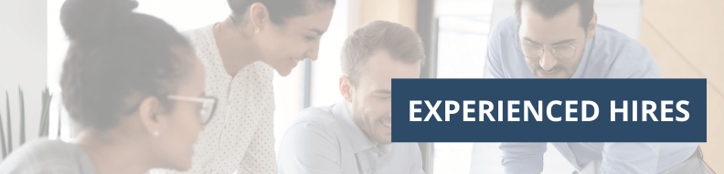 Experienced hires