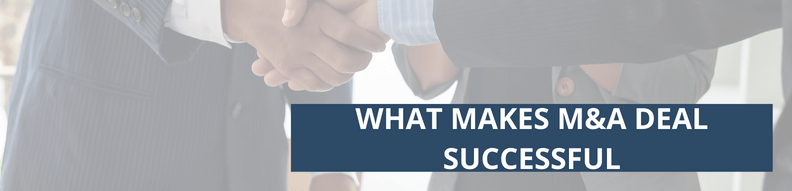 What makes M&A deals successful