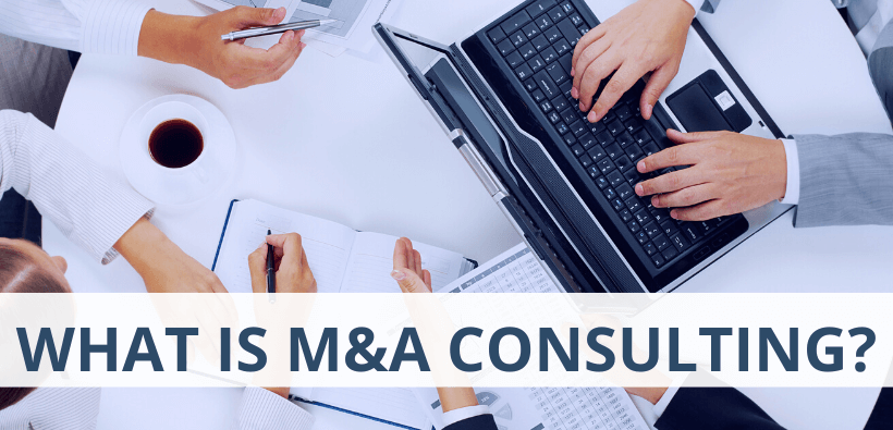 What is M&A consulting?