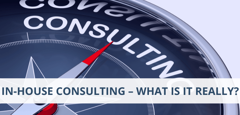 Inhouse Consulting – What is it really?