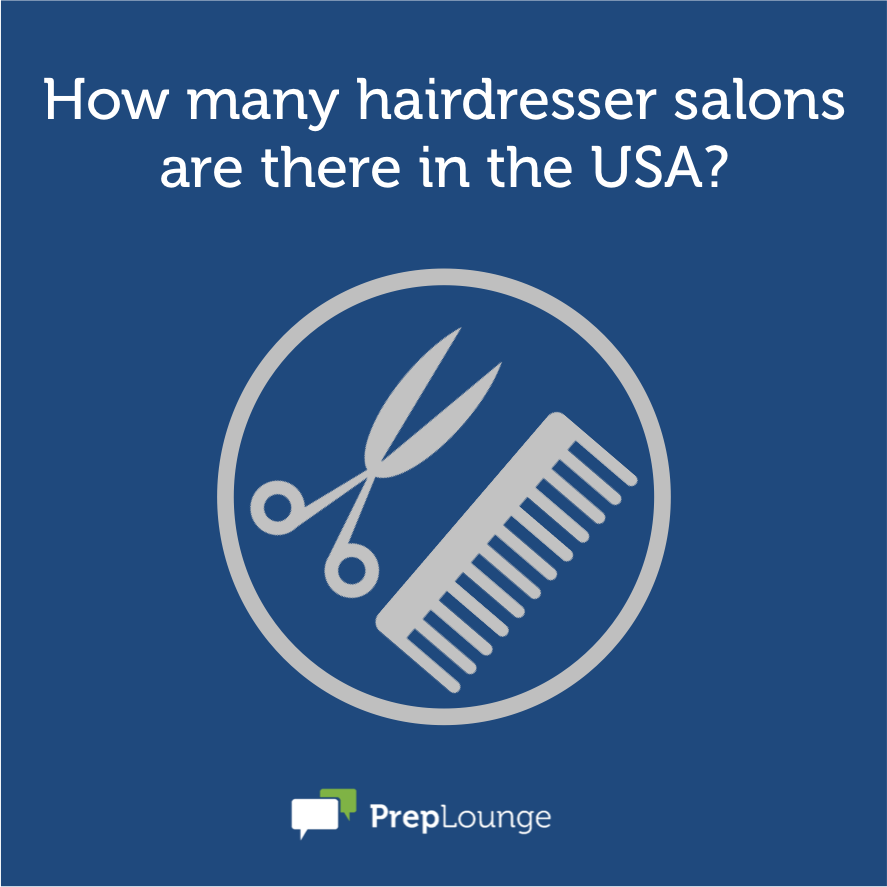 Market sizing quiz how many hairdressers are there in the US